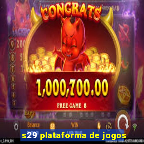 s29 plataforma de jogos